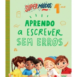 Supermiúdos - Aprendo a Escrever sem Erros - 1º Ano