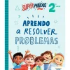Supermiúdos - Aprendo a Resolver Problemas - 2º Ano