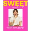 Sweet - Surpreendemente Vegan de Teresa Colaço