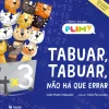 Tabuar, Tabuar, Não Há que Errar de João Pedro Mésseder - Histórias PLIM!