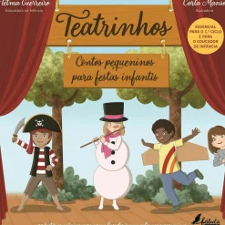 Teatrinhos: Contos Pequeninos para Festas Infantis