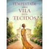 Tempestade Sobre a Vila dos Tecidos de Anne Jacobs