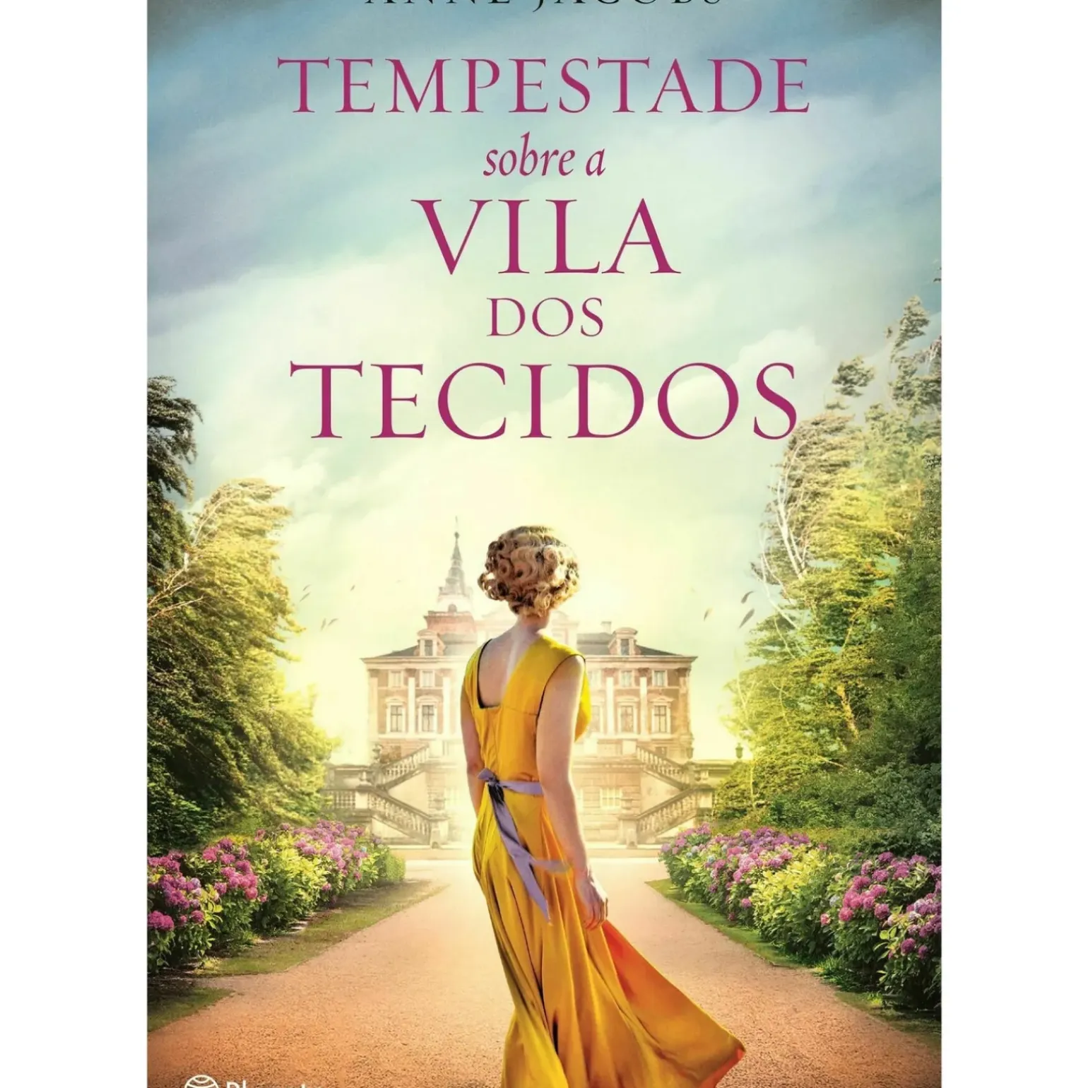Tempestade Sobre a Vila dos Tecidos de Anne Jacobs