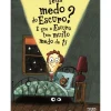 Tens Medo do Escuro? é que o Escuro Tem Muito Medo de Ti de Peter Vegas