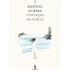 Tentação do Norte de Manuel Alegre