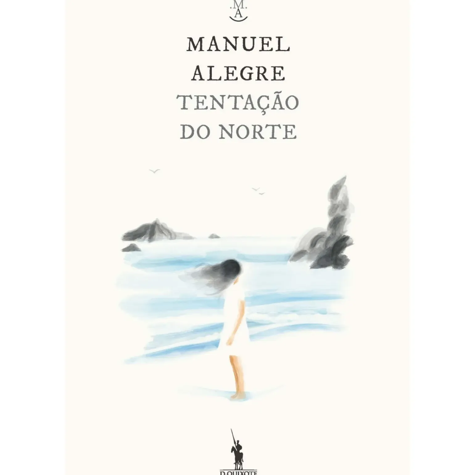 Tentação do Norte de Manuel Alegre