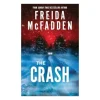 The Crash de Freida McFadden