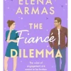 The Fiance Dilemma de Elena Armas