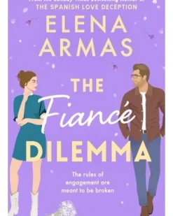 The Fiance Dilemma de Elena Armas