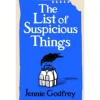 The List Of Suspicious Things de Jennie Godfrey