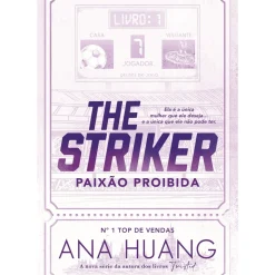 The Striker - Paixão Proibida de Ana Huang