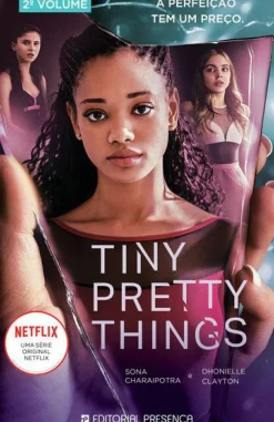 Tiny Pretty Things de Sona Charaipotra e Dhonielle Clayton - 2º Volume