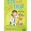 Tita e Trevo - uma Dupla Imbatível Nº 4 de Megan Rix - O Mistério da Galinha Perdida