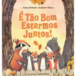 É Tão Bom Estarmos Juntos! de Amy Robach e Andrew Shue