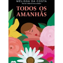 Todos os Amanhãs de Mélissa da Costa