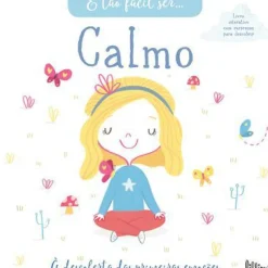 É Tão Fácil Ser… 1: Calmo de Vários Autores - À Descoberta das Primeiras Emoções