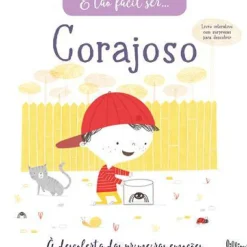 É Tão Fácil Ser… 4: Corajoso de Vários Autores - À Descoberta das Primeiras Emoções