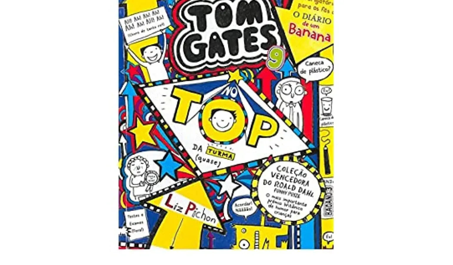 Tom Gates 9 de Liz Pichon - No TOP da Turma (Quase) (2ª Edição)