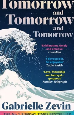 Tomorrow, And Tomorrow, And Tomorrow de Gabrielle Zevin