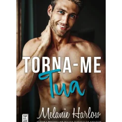 Torna-me Tua de Melanie Harlow