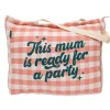 Tote Bag - This Mum Is Ready For A Party