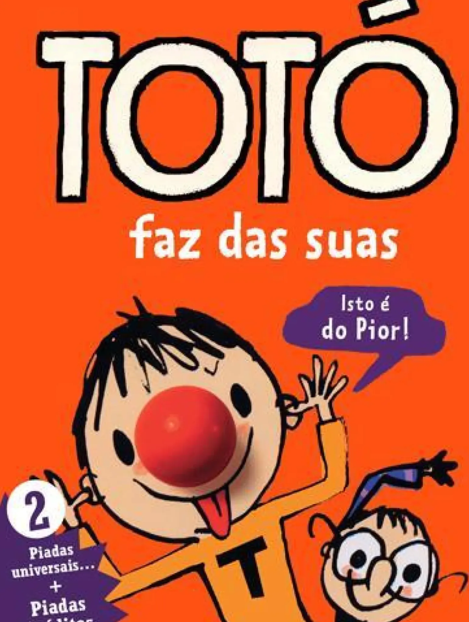 Totó Nº 2 - Totó Faz das Suas de Serge Bloch, Marie-Odile Fordacq e Franck Girard