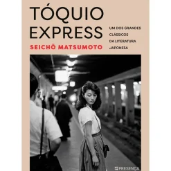 Tóquio Express de Seicho Matsumoto