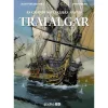 TRAFALGAR-AS GRANDES BATAL de Jean-Yves Delitte