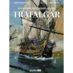 TRAFALGAR-AS GRANDES BATAL de Jean-Yves Delitte