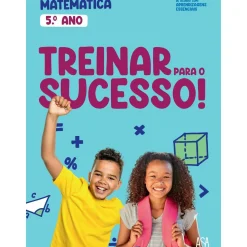 Treinar para o Sucesso! - Matemática 5.º Ano
