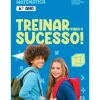 Treinar para o Sucesso! - Matemática 6.º Ano