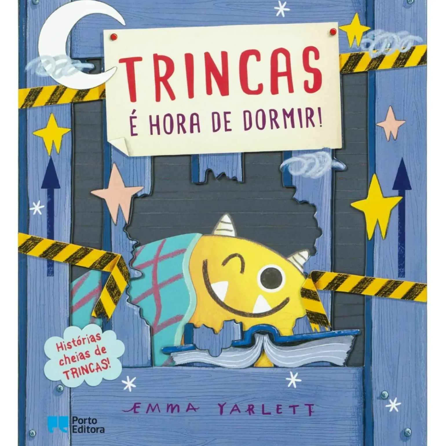 Trincas - é Hora de Dormir! de Emma Yarlett