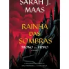 Trono de Vidro - Volume 4: Rainha das Sombras de Sarah J. Maas