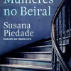 Três Mulheres no Beiral de Susana Piedade