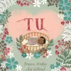 Tu de Frances Stickley