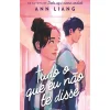 Tudo o que Eu Não Te Disse de Ann Liang