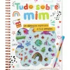 Tudo Sobre Mim - um Diário para Expressares as Tuas Emoções