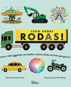 Tudo Sobre Rodas de Tracey Turner