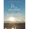 Tu Escolhes o Teu Caminho de James Allen