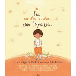 Tu, Eu, no Dia a Dia com Empatia de Jayneen Sanders