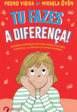 Tu Fazes a Diferença! de Pedro Vieira