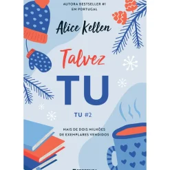 Tu - Livro 2: Talvez Tu de Alice Kellen