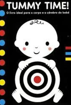 Tummy Time! - o Livro Ideal para o Corpo e Cérebro do Bebé