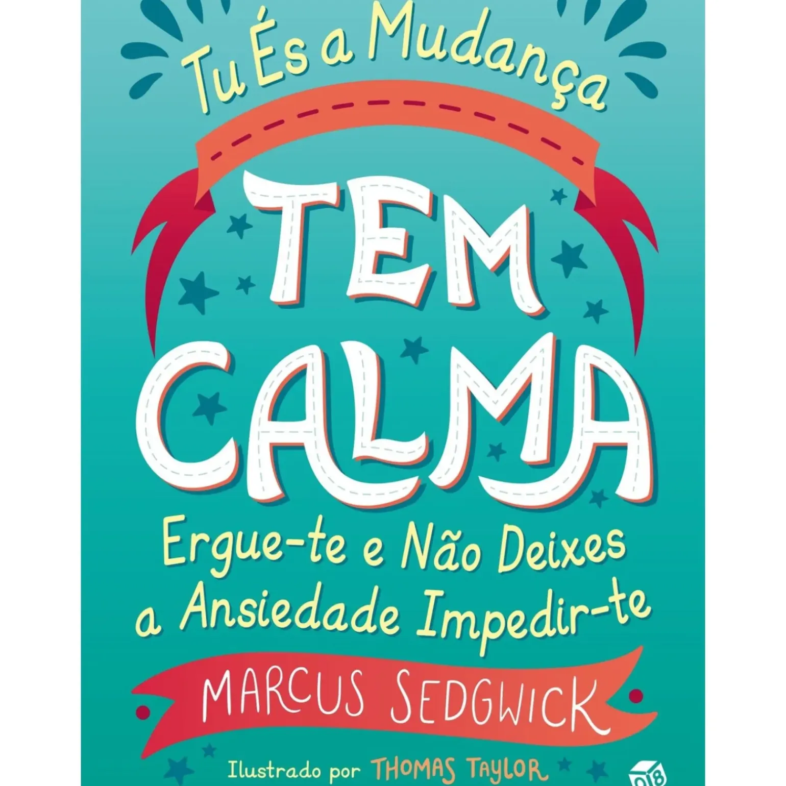 Tu És a Mudança - Tem Calma de Marcus Sedgwick