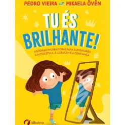 Tu És Brilhante! de Pedro Vieira - Mikaela Övén