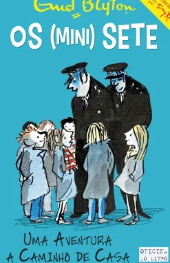 Uma Aventura a Caminho de Casa de Enid Blyton Os Mini-Sete N.º 1