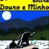Uma Aventura Entre Douro e Minho de Ana Maria Magalhães e Isabel Alçada Volume 6