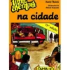 Uma Aventura na Cidade de Ana Maria Magalhães e Isabel Alçada Volume 1