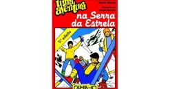 Uma Aventura na Serra da Estrela de Ana Maria Magalhães e Isabel Alçada - Volume 32