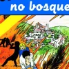 Uma Aventura no Bosque de Ana Maria Magalhães e Isabel Alçada - Volume 5